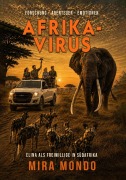 Cover-Bild zum Titel 'Afrika-Virus' von 'Mira Mondo'