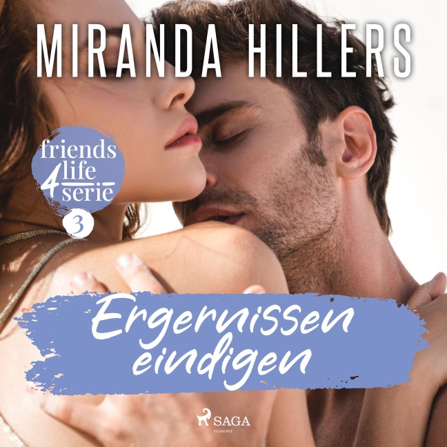 Ergernissen eindigen - Miranda Hillers