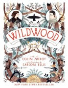 Cover-Bild zum Titel 'Wildwood Chronicles 1. Wildwood' von 'Colin Meloy'