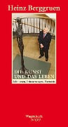 Cover-Bild zum Titel 'Die Kunst und das Leben' von 'Heinz Berggruen'