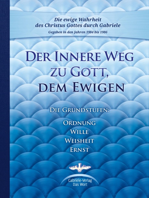 Der Innere Weg zum kosmischen Bewusstsein - Gabriele