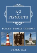 Cover-Bild zum Titel 'A-Z of Plymouth' von 'Derek Tait'