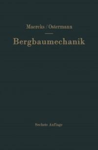 Bergbaumechanik - Josef Maercks, Walter Ostermann