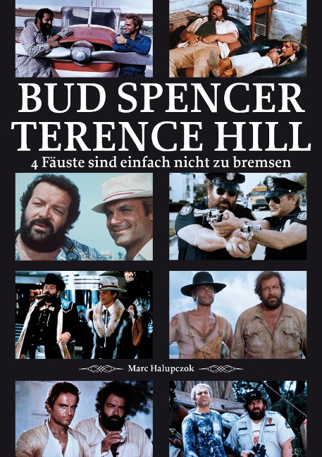 Bud Spencer und Terence Hill - Marc Halupczok