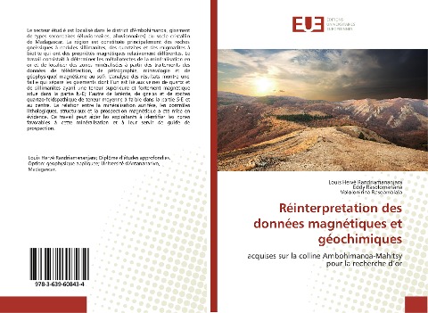 Réinterpretation des données magnétiques et géochimiques - Louis Hervé Randriamananjara, Eddy Rasolomanana, Vololonirina Rasoamalala