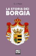 Cover-Bild zum Titel 'La storia dei Borgia' von 'G. J. Meyer'