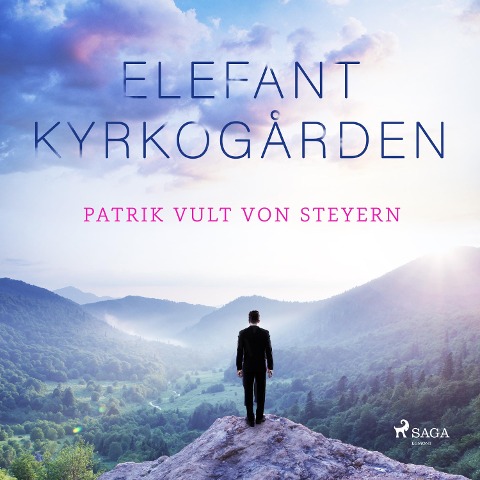 Elefantkyrkogården - Patrik Vult von Steyern