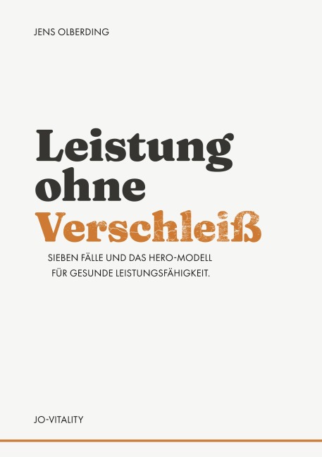 Leistung ohne Verschleiß - Jens Ollberding