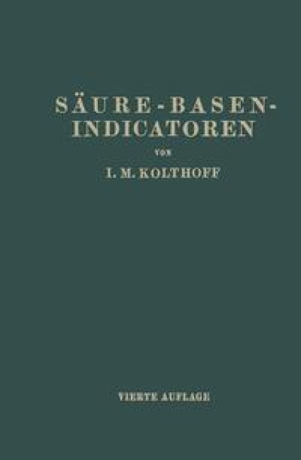 Säure-Basen- Indicatoren - Isaak Maurits Kolthoff