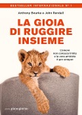 Cover-Bild zum Titel 'La gioia di ruggire insieme' von 'Anthony Bourke, John Rendall'