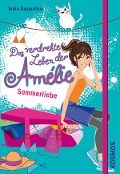 Das verdrehte Leben der Amélie 03 - India Desjardins