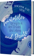 Cover-Bild zum Titel 'Ari und Dante 2: Aristoteles und Dante springen in den Strudel des Lebens' von 'Benjamin Alire Sáenz'