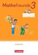 Mathefreunde 3. Schuljahr. Arbeitsheft - 