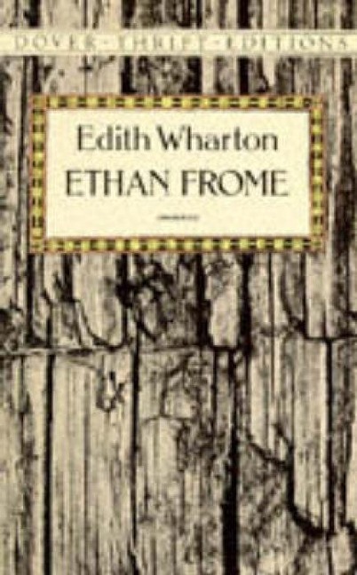 Ethan Frome - Edith Wharton