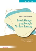 Entwicklungspsychologie für den Ganztag - Joachim Bensel, Gabriele Haug-Schnabel