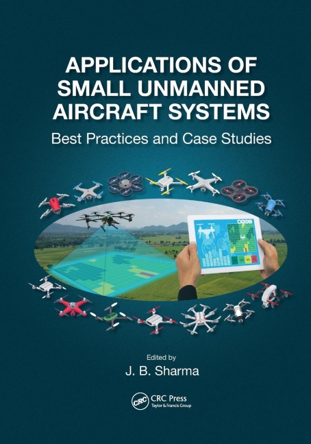 Applications of Small Unmanned Aircraft Systems - 