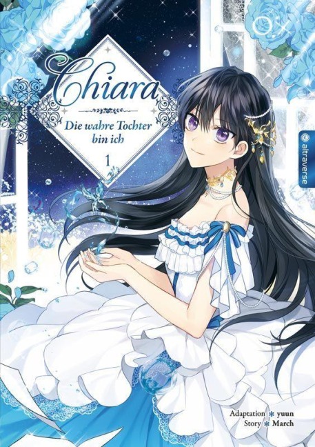 Chiara - Die wahre Tochter bin ich 01 - Yuun, March