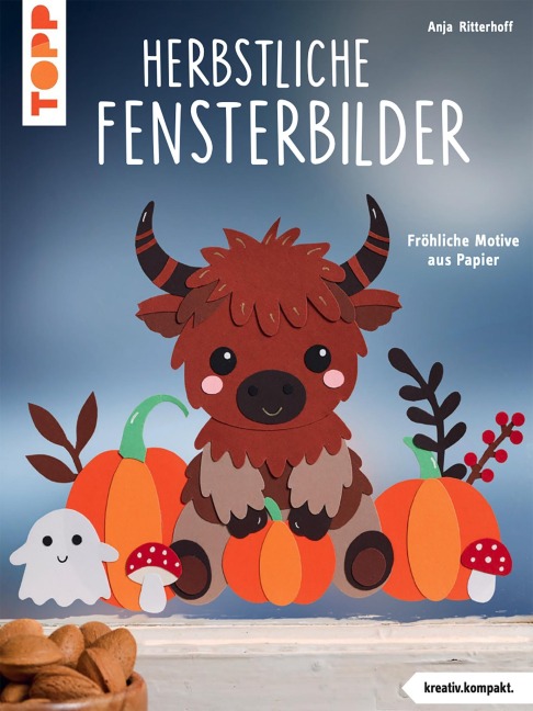 Herbstliche Fensterbilder (kreativ.kompakt) - Anja Ritterhoff
