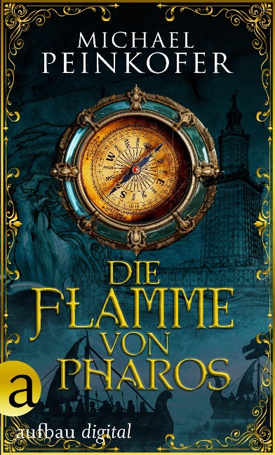 Die Flamme von Pharos - Michael Peinkofer