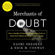 Merchants of Doubt - Erik M. Conway, Naomi Oreskes