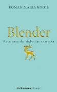 Cover-Bild zum Titel 'Blender' von 'Roman Maria Koidl'