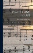 Cover-Bild zum Titel 'Psalter Und Harfe' von 'Karl Johann Philipp Spitta'