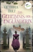Cover-Bild zum Titel 'Das Geheimnis der Engländerin - oder: In der Nacht des siebenten Mondes' von 'Victoria Holt'
