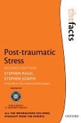 Cover-Bild zum Titel 'Post-traumatic Stress' von 'Stephen Regel, Stephen Joseph'