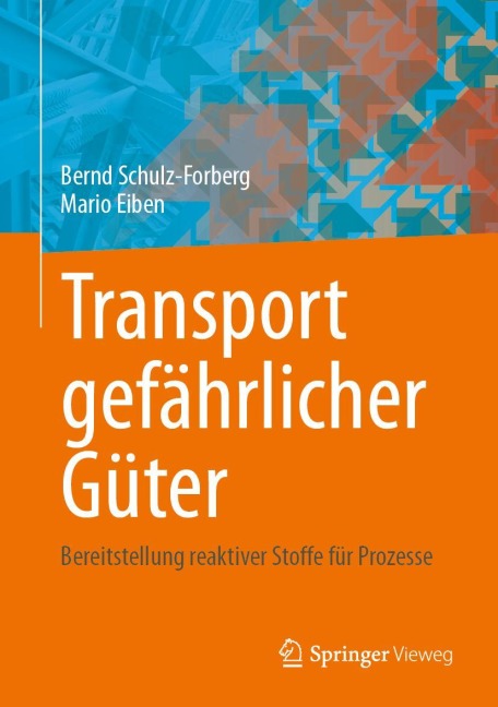 Transport gefährlicher Güter - Bernd Schulz-Forberg, Mario Eiben