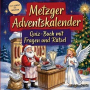 Cover-Bild zum Titel 'Metzger-Adventskalender: Quiz-Buch mit Fragen und Rätsel' von 'Schlauvento Interactive'