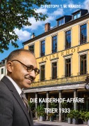 Cover-Bild zum Titel 'Die Kaiserhof-Affäre' von 'Christoph T. M. Krause'