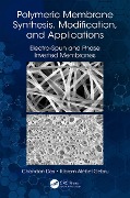 Cover-Bild zum Titel 'Polymeric Membrane Synthesis, Modification, and Applications' von 'Chandan Das, Kibrom Alebel Gebru'