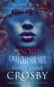 Cover-Bild zum Titel 'Au nord de Folly-sur-mer' von 'Tanya Anne Crosby'