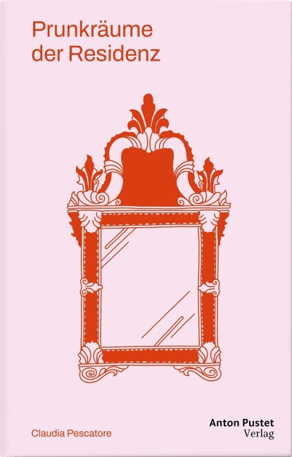 Prunkräume der Residenz in Salzburg - Claudia Pescatore