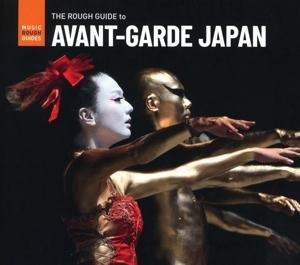 The Rough Guide To Avant-Garde Japan - Various