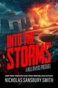 Cover-Bild zum Titel 'Into the Storms: A Hell Divers Prequel' von 'Nicholas Sansbury Smith'