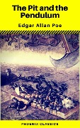 Cover-Bild zum Titel 'The Pit and the Pendulum (Phoenix Classics)' von 'Edgar Allan Poe, Phoenix Classics'