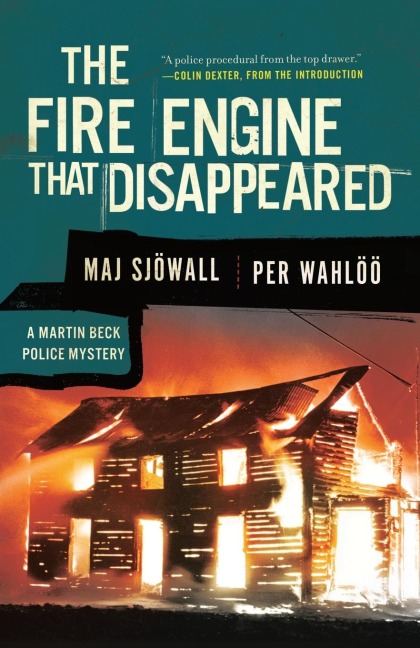 The Fire Engine that Disappeared - Maj Sjowall, Per Wahloo