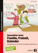 Cover-Bild zum Titel 'Ganzwörter lesen: Familie, Freizeit, Kalender' von 'Linda Schlottmann'