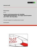 Cover-Bild zum Titel 'Analyse und Interpretation der Gemälde "Riesengebirgslandschaft" von Casper David Friedrich und "Tirol" von Franz Marc' von 'Sebastian Kneißl'