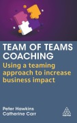 Cover-Bild zum Titel 'Team of Teams Coaching' von 'Peter Hawkins, Catherine Carr'