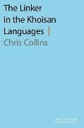 The Linker in the Khoisan Languages - Chris Collins