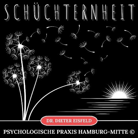 Schüchternheit - Dieter Eisfeld