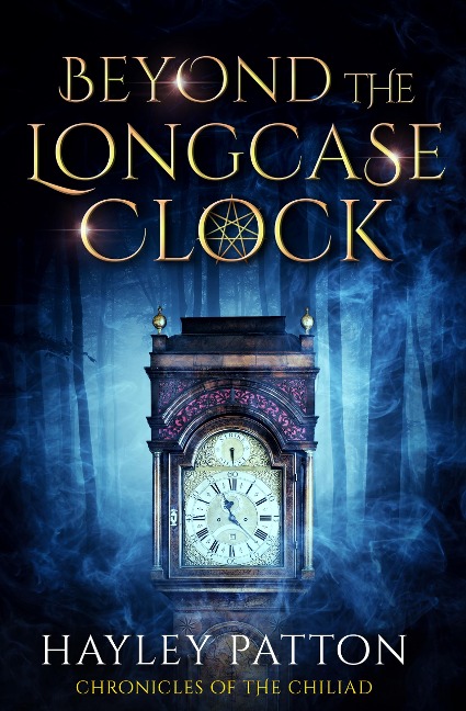 Beyond the Longcase Clock - Hayley Patton