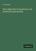 Cover-Bild zum Titel 'Neue Allgemeine Geographische und Statistische Ephemeriden' von 'F. J. Bertuch'