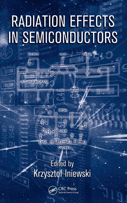 Radiation Effects in Semiconductors - 