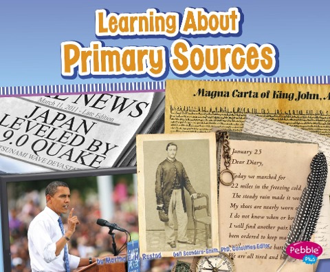Learning About Primary Sources - 