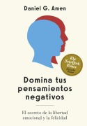 Cover-Bild zum Titel 'Domina Tus Pensamientos Negativos (Conquer Your Negative Thoughts Spanish Edition)' von 'Daniel G G Amen'