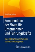 Cover-Bild zum Titel 'Kompendium der Zitate für Unternehmer und Führungskräfte' von 'Bert Forschelen'