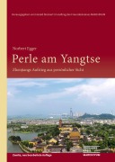 Cover-Bild zum Titel 'Perle am Yangtse' von 'Norbert Egger'